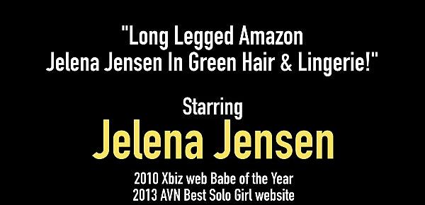  Long Legged Amazon Jelena Jensen In Green Hair & Lingerie!
